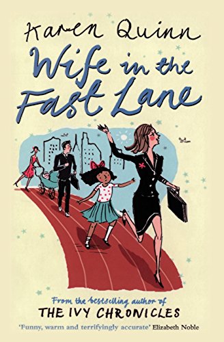 Wife in the Fast Lane: A Novel