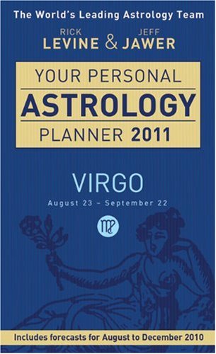 Your Personal Astrology Planner 2011 Virgo