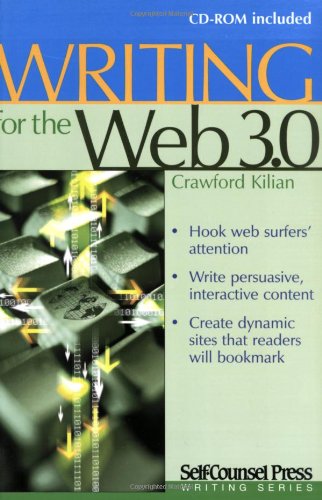 Writing for the Web 3.0 (Self-counsel Writing Series)