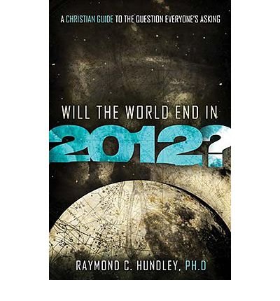 Will the World End in 2012?