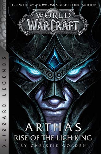 World of Warcraft: Arthas - Rise of the Lich King - Blizzard Legends