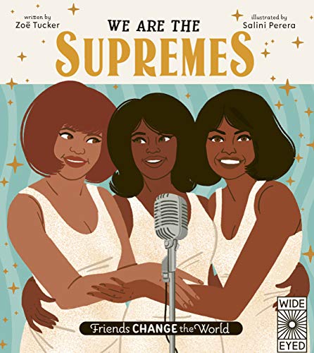 We Are The Supremes (Friends Change the World, 1)