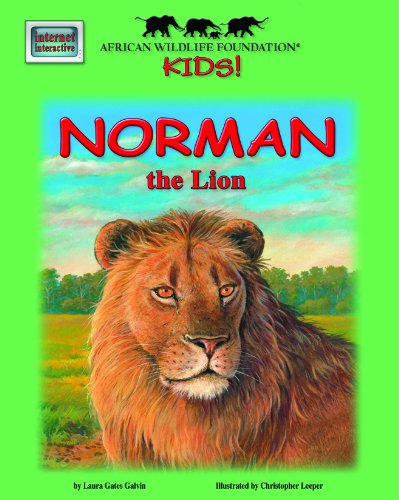 Norman the Lion - An African Wildlife Foundation Story (Mini book) (Meet Africas Animals)