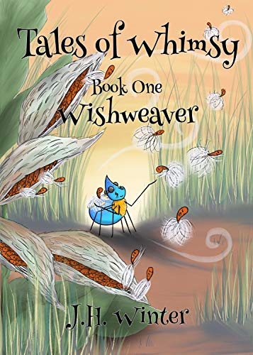 Wishweaver (Tales of Whimsy)