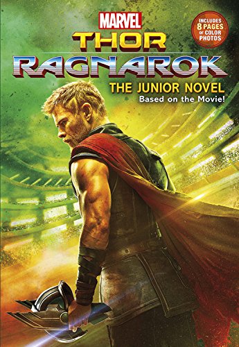MARVEL's Thor: Ragnarok: The Junior Novel (Marvel Thor: Ragnarok)
