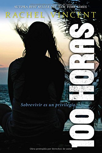 100 Horas (Spanish Edition)