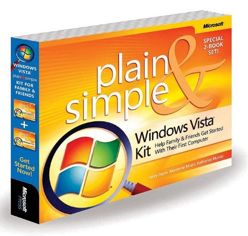 Windows Vista Plain & Simple Kit: Help Family & Friends Get Started With Their First Computer