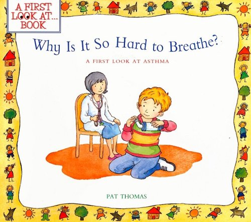 Why Is It So Hard to Breathe?: A First Look At Asthma