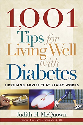 1,001 Tips for Living Well with Diabetes: Firsthand Advice that Really Works (Marlowe Diabetes Library)