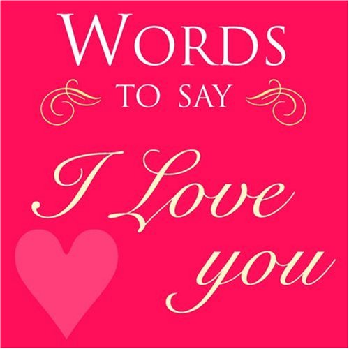 Words to Say I Love You (Gift)