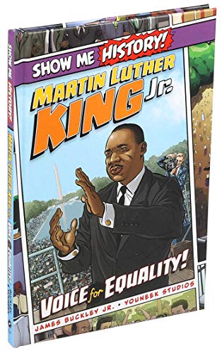 Martin Luther King Jr.: Voice for Equality! (Show Me History!)