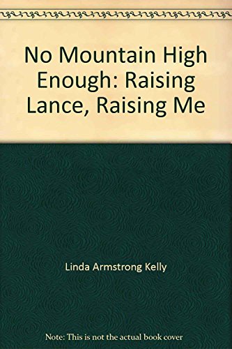 No Mountain High Enough: Raising Lance Raising Me