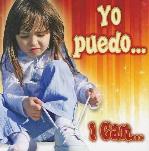 Yo Puedo / I Can (Spanish and English Edition)