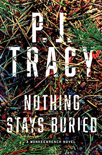 Nothing Stays Buried (A Monkeewrench Novel)