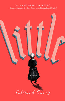 Little: A Novel