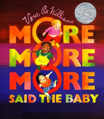 "More More More," Said the Baby Board Book: A Caldecott Honor Award Winner (Caldecott Collection)