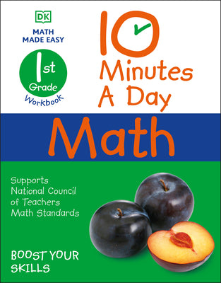 10 Minutes a Day Math, 1st Grade (DK 10-Minutes a Day)