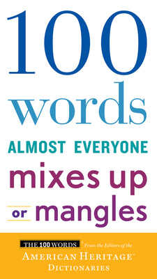 100 Words Almost Everyone Mixes Up Or Mangles