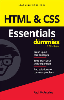 HTML & CSS Essentials For Dummies (For Dummies (Computer/tech))