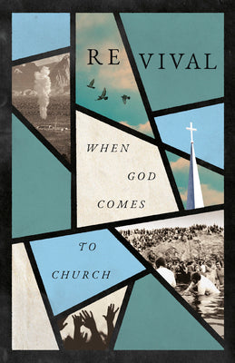 Revival: When God Comes to Church