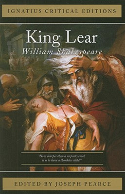 King Lear: Ignatius Critical Editions