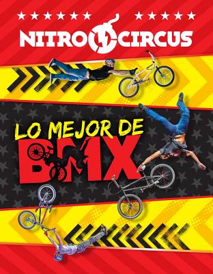 Nitro Circus: Lo Mejor de BMX (1)
