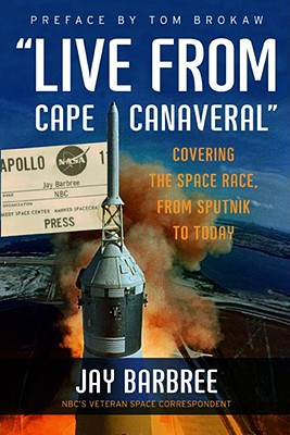 "Live from Cape Canaveral": Covering the Space Race, from Sputnik to Today