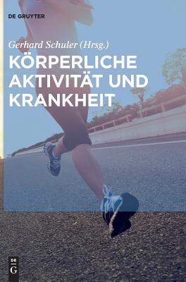 Krperliche Aktivitt und Krankheit (German Edition)