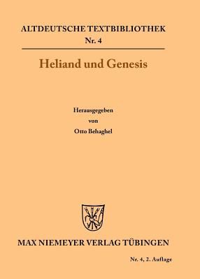 Heliand und Genesis (Altdeutsche Textbibliothek, 4) (German Edition)