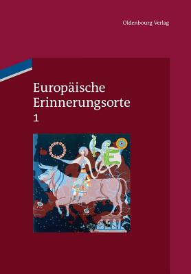 Europische Erinnerungsorte 1 (Dutch Edition)