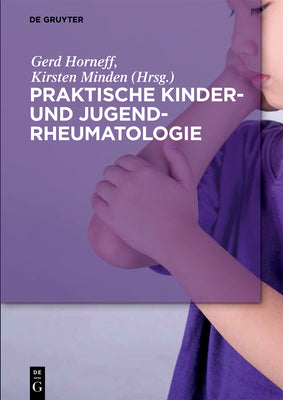 Praktische Kinder- und Jugendrheumatologie (German Edition)