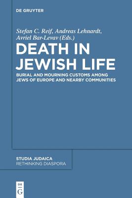 Death in Jewish Life (Rethinking Diaspora)