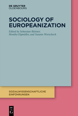 Sociology of Europeanization (Issn, 3)