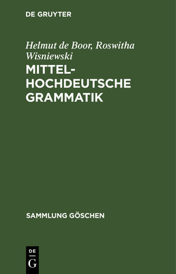 Mittelhochdeutsche Grammatik (Sammlung Gschen, 1108) (German Edition)