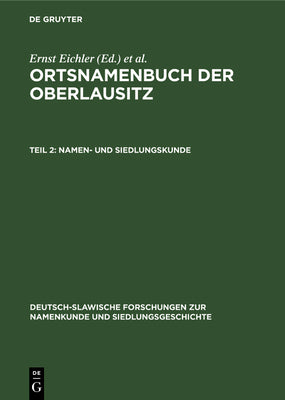 Namen- und Siedlungskunde (Deutsch-slawische Forschungen zur Namenkunde und Siedlungsgeschichte, 29) (German Edition)