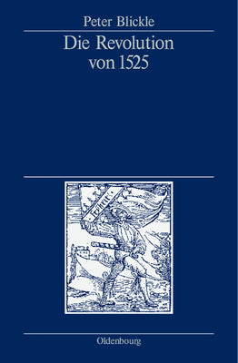 Die Revolution Von 1525 (German Edition)