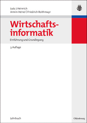 Wirtschaftsinformatik: Einfhrung Und Grundlegung (German Edition)