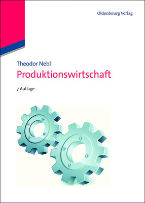 Produktionswirtschaft (Lehr- Und Handbcher Der Betriebswirtschaftslehre) (German Edition)