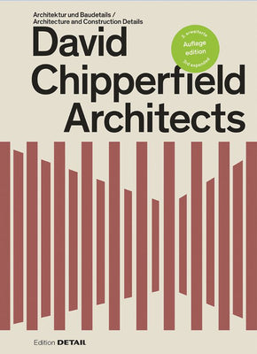 David Chipperfield Architects: Architektur und Baudetails / Architecture and Construction Details